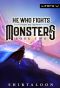 [He Who fights with Monsters 02] • He Who Fights with Monsters 2